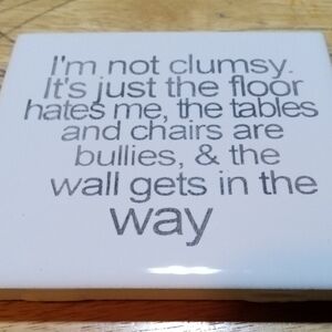White Coaster with Humorous Quote
